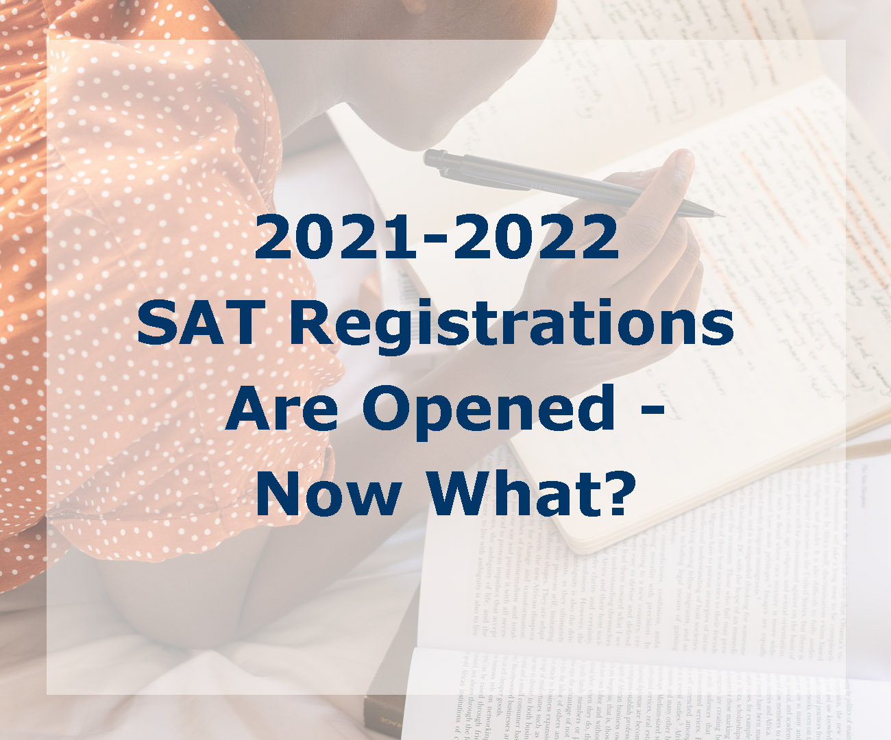 20212022 SAT Registration is opened! Now what? Insight Education