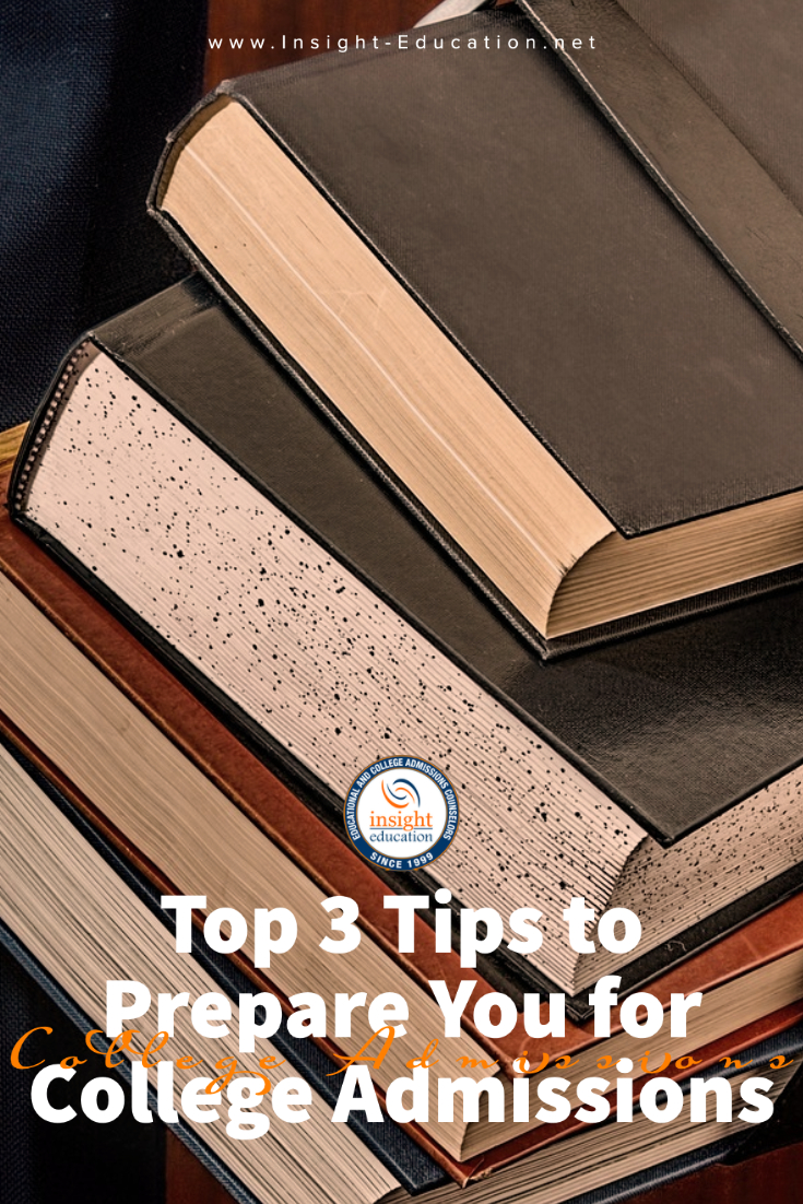 Top 3 Tip College Admissions 1 2 Insight Education Top 3 Tip College Admissions 1 2 Insight Education