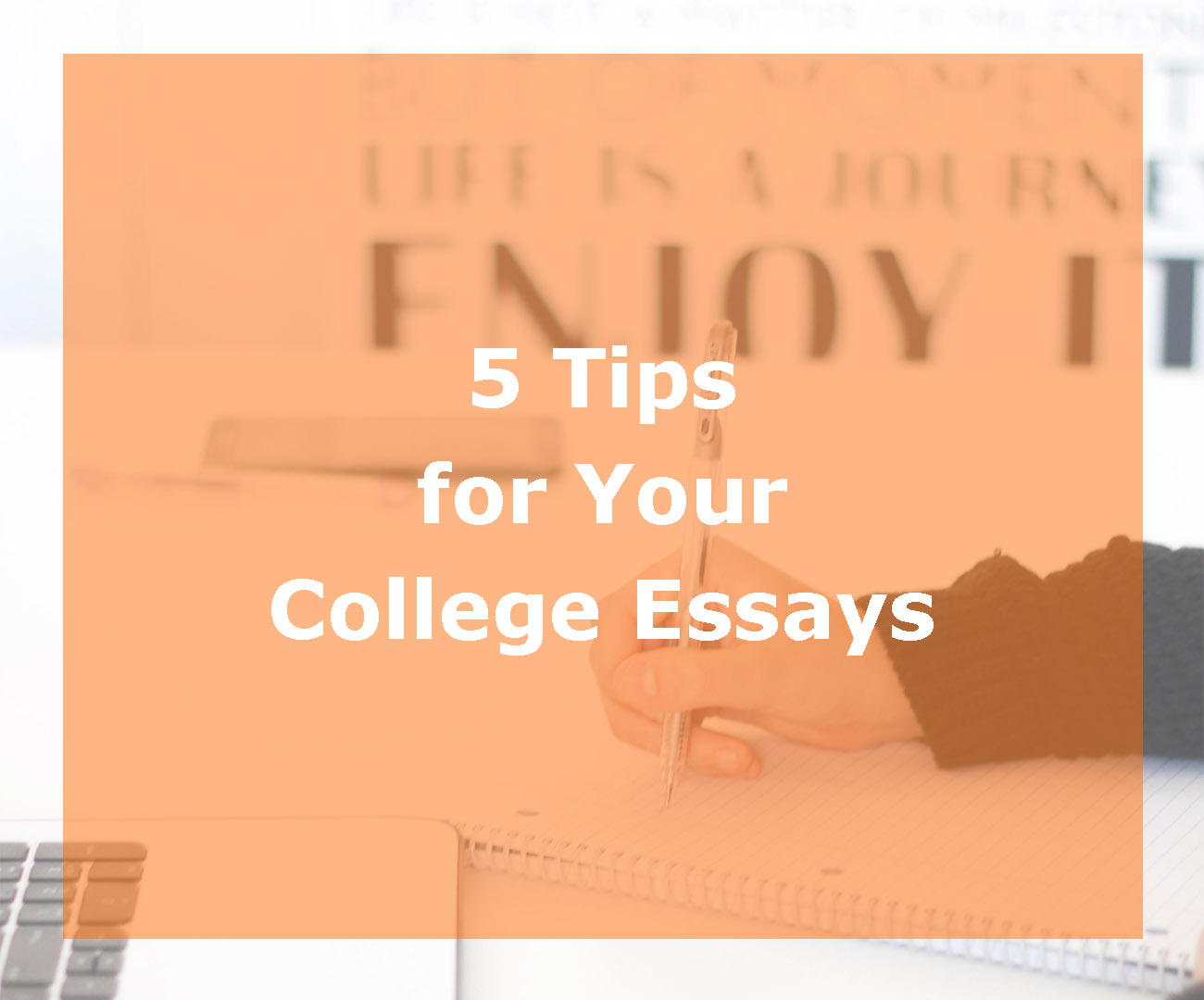 tips when writing college essays